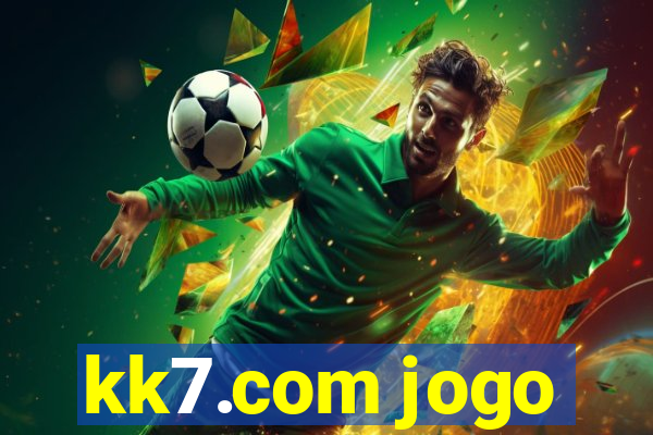 kk7.com jogo